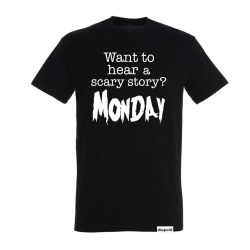 Herren T-shirt-Scary Story Monday-schwarz