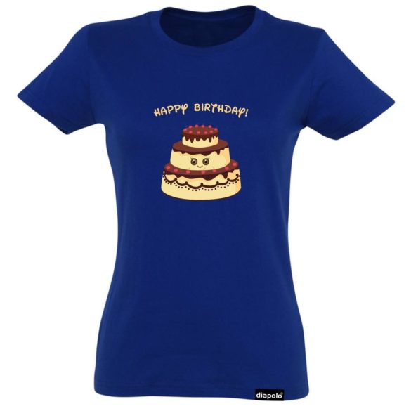 Damen T-Shirt-Happy Birthday!