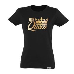 Women's T-Shirt - His Queen - Black