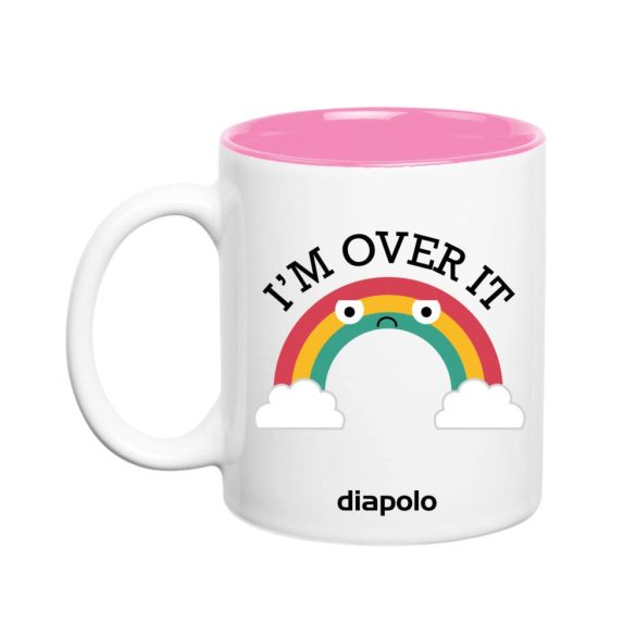 Tasse-I'm Over It